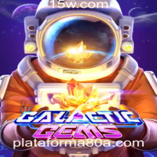 Descubra o Mundo Fascinante de GalacticGems na Plataforma 80a.com